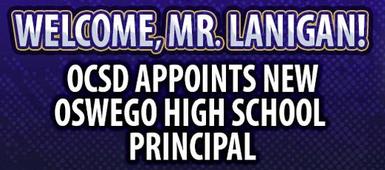 Mr. Lanigan appointed OHS Principal effective 7/1
